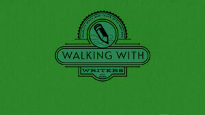 Walking with Writers Podcast Art Wide Screen